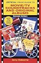 Official Price Guide to Movie/TV Soundtracks and Original Cast Albums: 2nd Edition (Official Price Guide to Movie/TV Sound Tracks and Original Cast Albums)