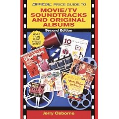 Official Price Guide to Movie/TV Soundtracks and Original Cast Albums: 2nd Edition (Official Price Guide to Movie/TV Sound Tracks and Original Cast Albums)