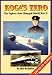 Book Koga's Zero: The Fighter That Changed World War II : Found in Alaska