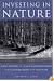Investing in Nature: Case Studies of Land Conservation in Collaboration with Business
