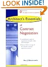 Architect's Essentials of Contract Negotiation (The Architect's Essentials of Professional Practice)