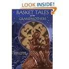 Click here to buy Basket Tales of the Grandmothers: American Indian Baskets in Myth and Legend by  Museum of Primitive Art and Culture, William A. Turnbaugh, and Sarah Peabody Turnbaugh.