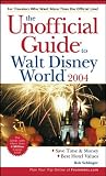 The Unofficial Guide to Walt Disney World 2004