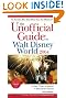 The Unofficial Guide to Walt Disney World 2004 (Unofficial Guides)