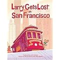 Larry Gets Lost in San Francisco (Hardcover)