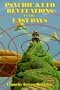 Psychic and Ufo Revelations in the Last Days