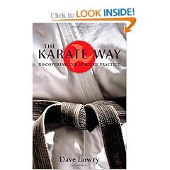 The Karate Way: Discovering the Spirit of Practice