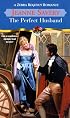The Perfect Husband (Zebra Regency Romance)