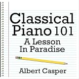 Classical Piano 101 - A Lesson In Paradise [CD on Demand] CD