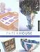 Books : Paper House: Handmade Paper Crafts for Your Home