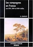 Les campagnes en France aux XVIe, XVIIe et XVIIIe siècles