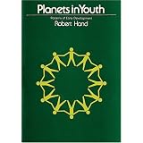 Planets in Youth: Patterns of Early Development (The Planet Series)
