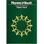 Planets in Youth: Patterns of Early Development (The Planet Series)