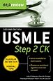 Deja Review USMLE Step 2 CK , Second Edition