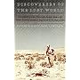 Discoverers of the Lost World: An account of some of those who brought back to life South American mammals long buried in the abyss of time