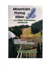 Mountain Flying Bible & Flight Operat...