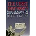 The Upset That Wasn't: Harry S. Truman and the Crucial Election of 1948 (American Ways)