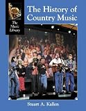 The History of Country Music (The music library)