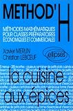 METHOD H : La cuisine aux épices, classes prépas économiques et commerciales
