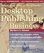 Start and Run a Profitable Desktop Publishing Business (Self-Counsel Business)