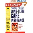 J.K. Lasser's Choosing the Right Long-Term Care Insurance (J.K. Lasser--Practical Guides for All... by Benjamin Lipson