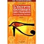 L'Egypte �sot�rique des Pharaons : Encyclop�die illustr�e Tome 1