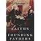 Faith and Religion of the Founding Fathers and U.S. Presidents
