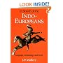 In Search of the Indo-Europeans: Language, Archaeology, and Myth