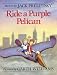 Ride a Purple Pelican (Mulberry Books)