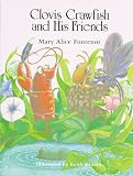 Clovis Crawfish and His Friends (The Clovis Crawfish Series)