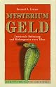 Mysterium Geld: Emotionale Bedeutung und Wirkungsweise eines Tabus