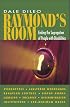 Raymond's Room: Ending the Segregation of People With Disabilities