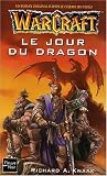 Warcraft, tome 1 : Le Jour du dragon