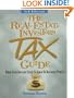 The Real Estate Investor's Tax Guide: What Every Investorneeds to Know to Maximize Profits