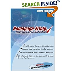 Homepage-Erfolg. Wie Sie im Internet mehr Geld verdienen. (Taschenbuch)