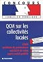 QCM SUR LES COLLECTIVITES LOCALES (Ancienne �dition)