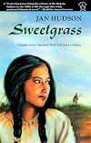 Sweetgrass (Paperstar Book)