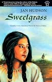 Sweetgrass (Paperstar Book)