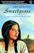 Sweetgrass (Paperstar Book)