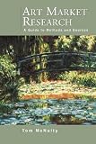 Art Market Research: A Guide to Methods and Sources