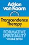 Transcendence Therapy (Formative Spirituality, Vol 7)
