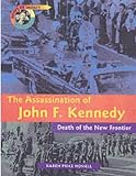The Assassination of John F. Kennedy: Death of the New Frontier (Point of Impact)