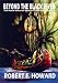 Book Robert E. Howard's Weird Works Volume 7: Beyond The Black River (Weird Works of Robert E. Howard)