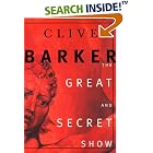 The Great and Secret Show by  Clive Barker