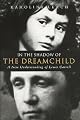 In the Shadow of the Dreamchild: A New Understanding of Lewis Carroll