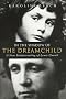 In the Shadow of the Dreamchild: A New Understanding of Lewis Carroll In the Shadow of the Dreamchild: A New Understanding of Lewis Carroll