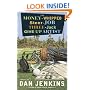 The Money-Whipped Steer-Job Three-Jack Give-Up Artist: A Novel