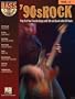 '90s Rock: Bass Play-Along Volume 4
