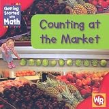 Counting at the Market (Getting Started With Math)