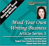 Novelist Stephanie Bond on Writing: Mind Your Own Writing Business, Article Series 3